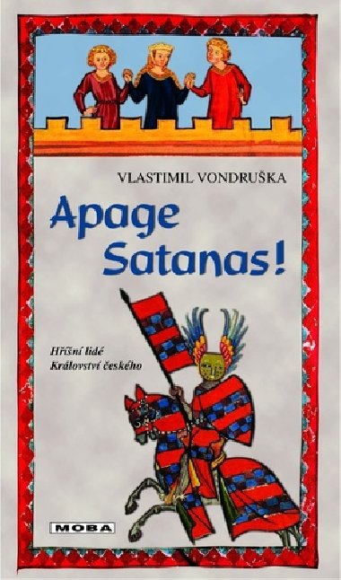 Apage Satanas! - Vlastimil Vondruka
