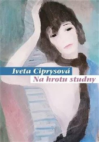 Na hrotu studny - Iveta Ciprysov