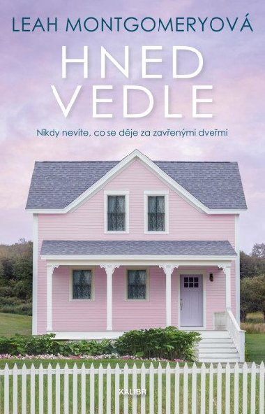 Hned vedle - Leah Montgomeryov