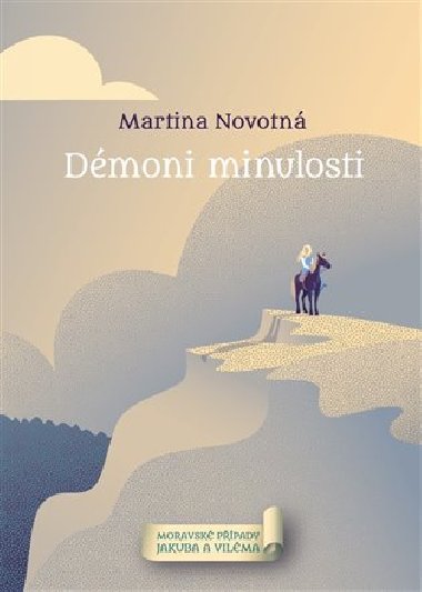 Dmoni minulosti - Martina Novotn