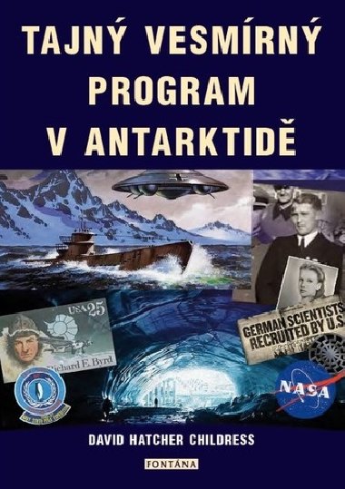 Tajn vesmrn program v Antarktid - David Hatcher Childress
