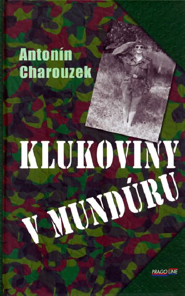 KLUKOVINY V MUNDRU - Antonn Charouzek
