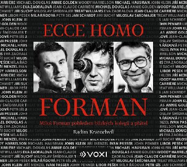 Ecce homo Forman (audiokniha) - Radim Kratochvl