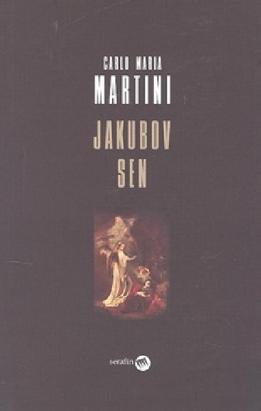 JAKUBOV SEN - Carlo Maria Martini