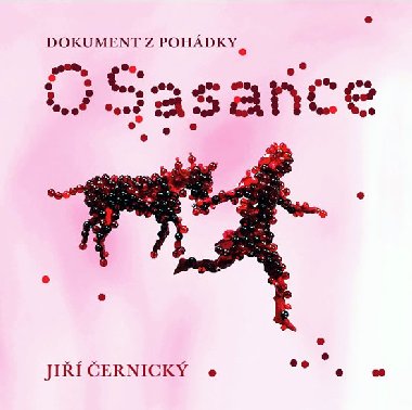 O SASANCE - Jiří Černický