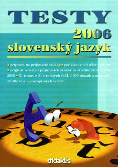 TESTY 2006 SLOVENSKÝ JAZYK - Jana Pavúková