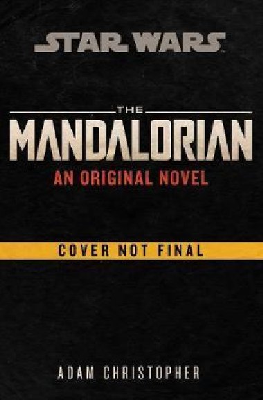 The Mandalorian Original Novel (Star Wars) - Christopher Adam