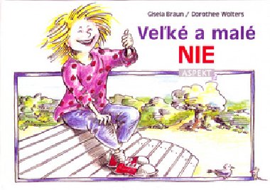 VEK A MAL NIE - Gisela Braun; Dorotea Wolters