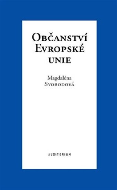 Obanstv Evropsk unie - Svobodov Magdalna
