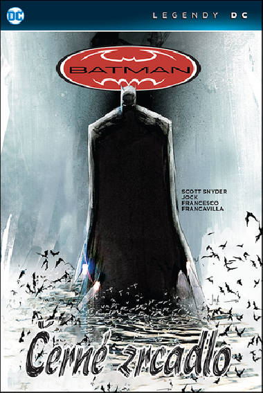 Batman ern zrcadlo - Scott Snyder