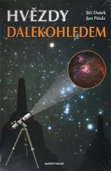 Hvzdy dalekohledem - Ji Duek, Jan Pala