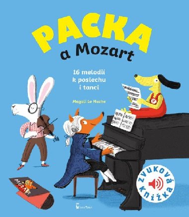 Packa a Mozart - Zvukov knka - Le Huche Magali