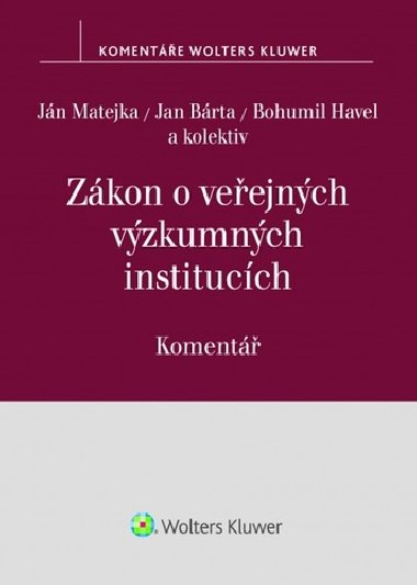 Zkon o veejnch vzkumnch institucch - Jn Matejka; Jan Brta; Bohumil Havel