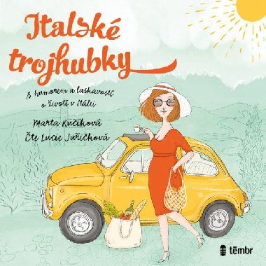 Italsk trojhubky - CD mp3 - te Lucie Juikov - Marta Kukov