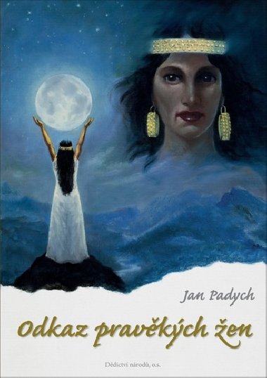 Odkaz pravěkých žen - Jan Padych
