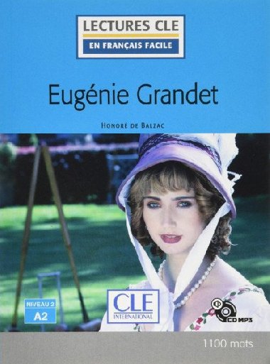 Eugnie Grandet - Niveau 2/A2 - Lecture CLE en franais facile - Livre + CD, 2ed - de Balzac Honor