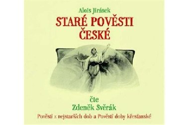 Star povsti esk - CD (te Zdenk Svrk) - Jirsek Alois