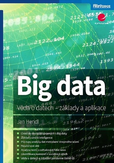 Big data - Vda o datech, zklady a aplikace - Jan Hendl