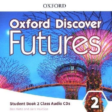 Oxford Discover Futures 2 Class Audio CDs /3/ - Wetz Ben