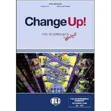 Change up! Intermediate: Students Book + pre-intermediate Workbook - Freeman M. L., Hill S. A.