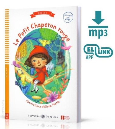 Young ELI Readers - Fables: Le petit chaperon rouge + Downloadable multimedia - Guillemant Dominique