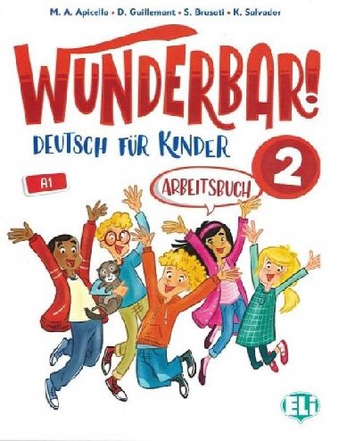 Wunderbar! 2 - Arbeitsbuch + Audio-CD - Apicella M. A., Guillemant D.