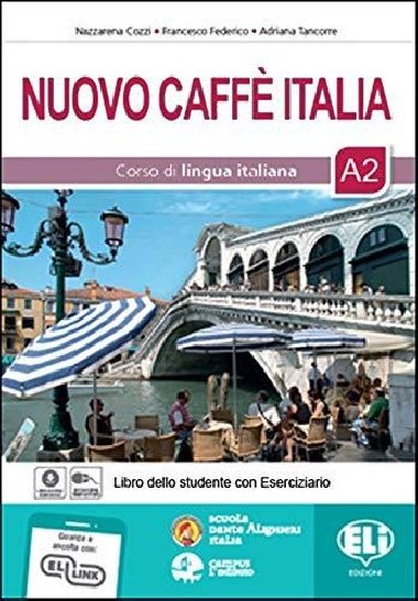 Nuovo Caffe Italia 2 - Libro Studente con Eserciziario + 1 audio CD - Cozzi Nazzarena