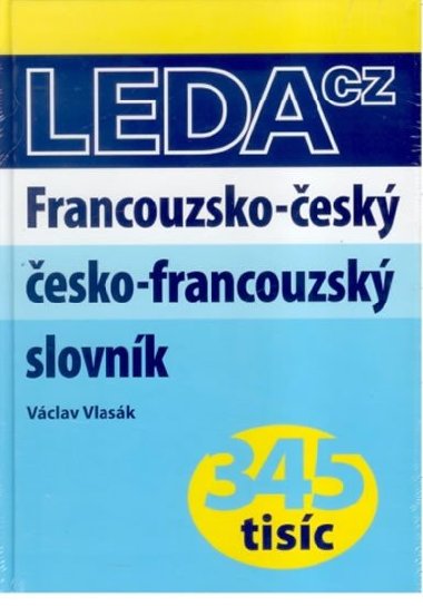 FRANCOUZSKO-ČESKÝ, ČESKO-FRANCOUZSKÝ SLOVNÍK - V. Vlasák