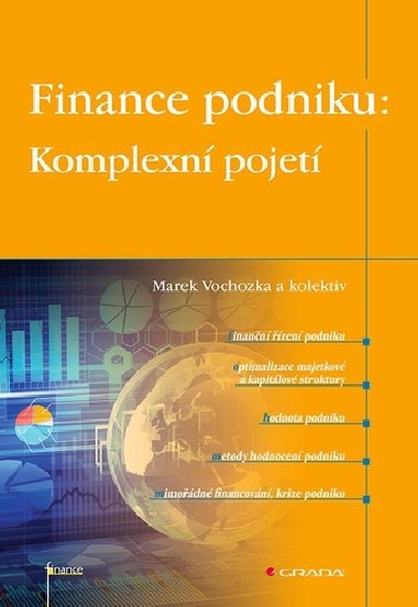 Finance podniku: Komplexn pojet - Marek Vochozka