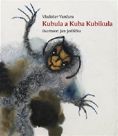 Kubula a Kuba Kubikula - Vladislav Vanura