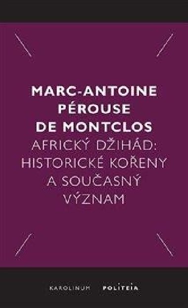Africk dihd - Marc-Antoine Prouse de Montclos