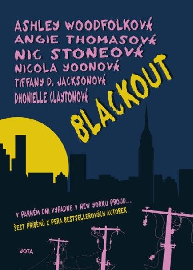 Blackout - Dhonielle Clayton; Tiffany D. Jackson; Nic Stone