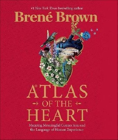 Atlas of the Heart - Brown Brené
