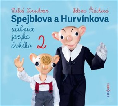Spejblova a Hurvínkova učebnice jazyka českého 2 - CD - Miloš Kirschner; Helena Štáchová; Stanislav Oubram