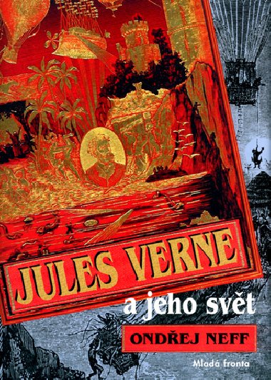 JULES VERNE A JEHO SVT - Ondej Neff; Ladislav Badalec