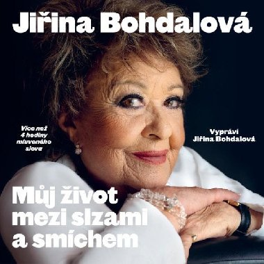 Mj ivot mezi slzami a smchem - CDMp3 (vyprv Jiina Bohdalov) - Jiina Bohdalov, Ji Janouek