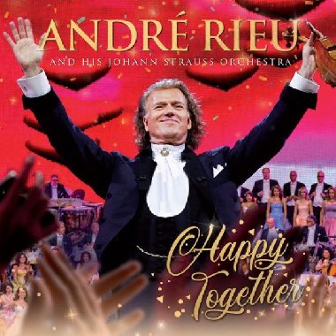 Andr Rieu: Happy Together (International Version) - 2 CD - Rieu Andr