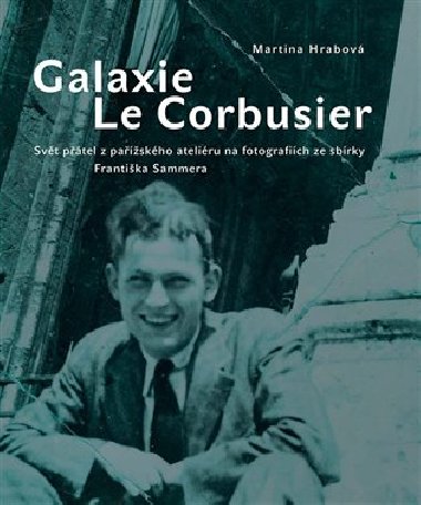 Galaxie Le Corbusier - Martina Hrabov