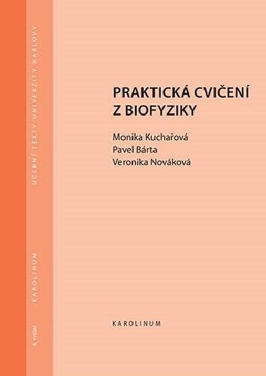 Praktick cvien z biofyziky - Kuchaov Monika
