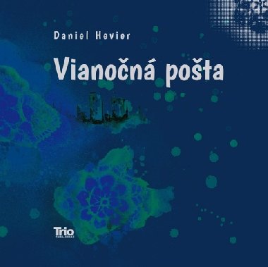 Vianon pota - Daniel Hevier