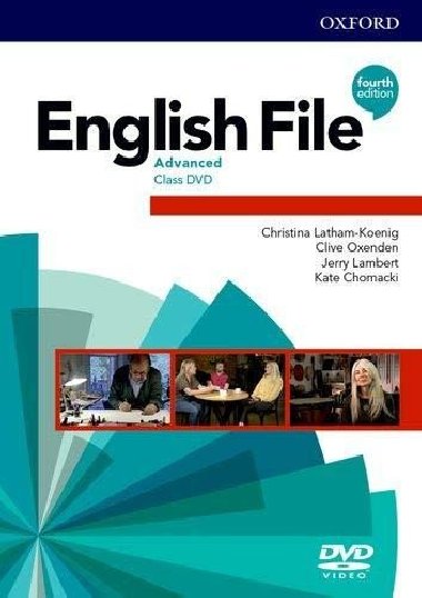 English File Fourth Edition Advanced: Class DVD - Latham-Koenig Christina; Oxenden Clive