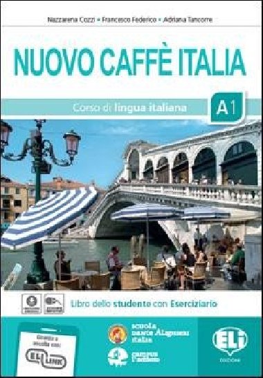 Nuovo Caffe Italia 3 - Libro Studente con Eserciziario + 1 audio CD - Cozzi Nazzarena