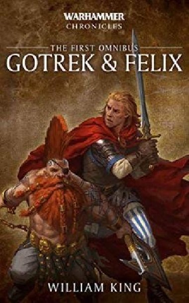 Gotrek & Felix: The First Omnibus - King William