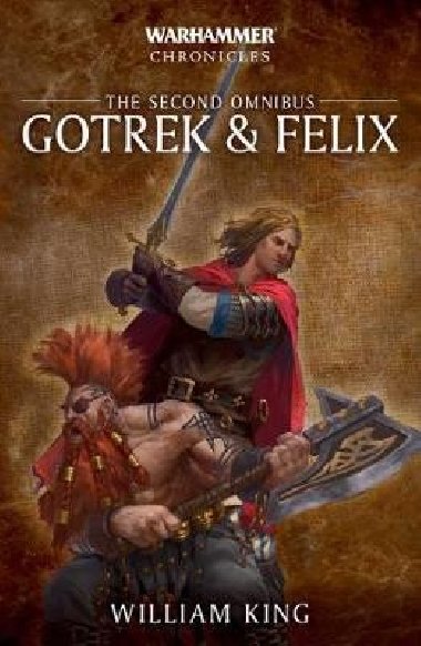 Gotrek & Felix: The Second Omnibus - King William