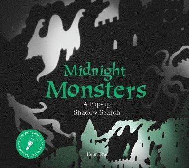 Midnight Monsters : A Pop-up Shadow Search - Friel Helen