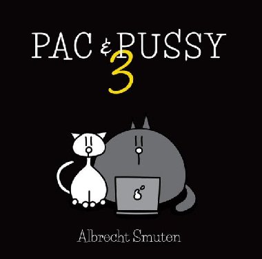 Pac & Pussy 3 - Albrecht Smuten