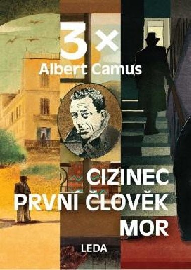 3x Camus (Mor, Cizinec, Prvn lovk) - Albert Camus