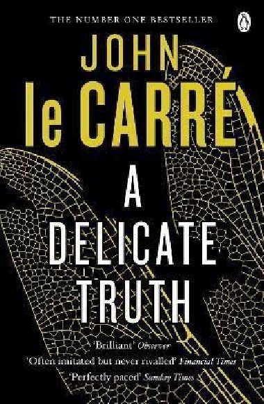 A Delicate Truth - le Carré John