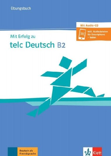 Mit Erfolg zu telc Deutsch B2 - bungsbuch + CD - neuveden
