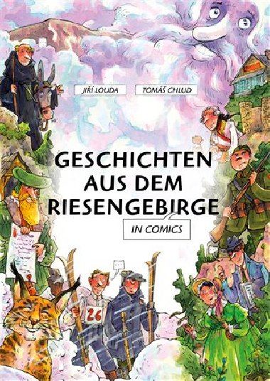 Geschichten aus dem Riesengebirge in Comics - Ji Louda, Tom Chlud